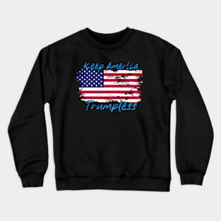 Keep America Trumpless ny -Trump Crewneck Sweatshirt